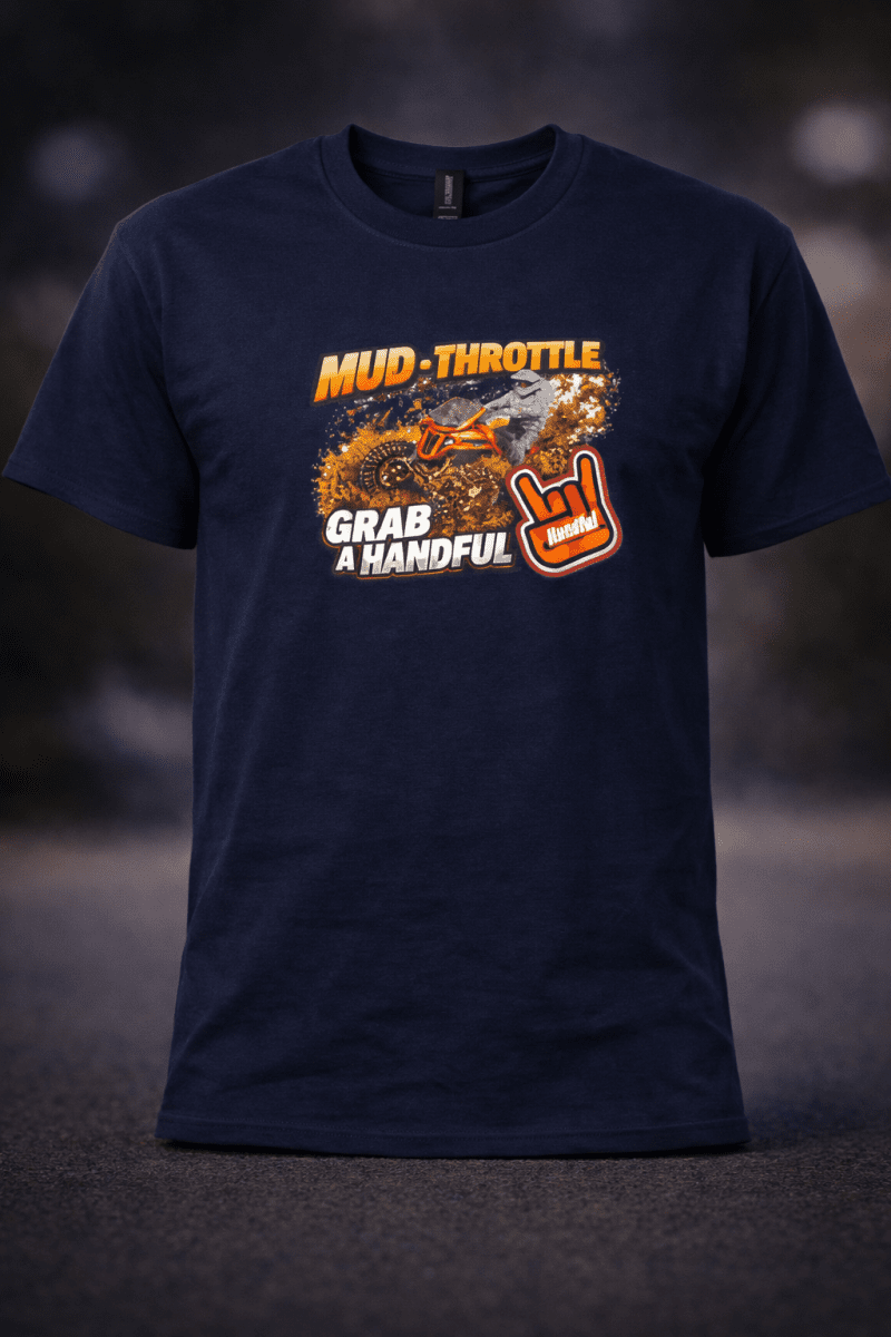 Mud Throttle TEE - HANDFUL